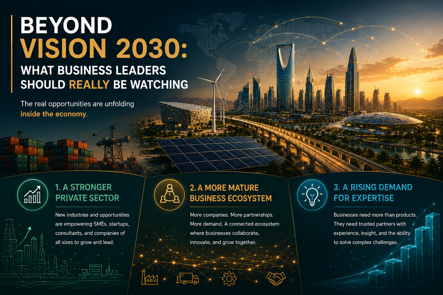 Beyond Vision 2030: What Business Leaders Should Really Be Watching